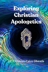 Engaging Life’s Deepest Questions: Apologetics in a Complex World